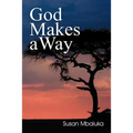 God Makes a Way - Paperback