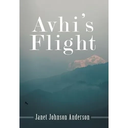 Avhi's Flight - Hardcover