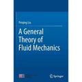 A General Theory of Fluid Mechanics - Paperback