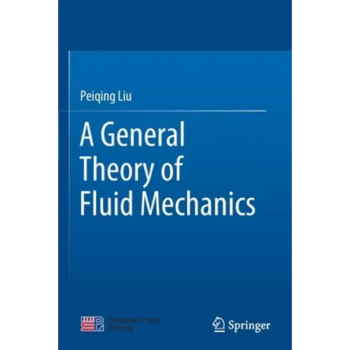 A General Theory of Fluid Mechanics - Paperback