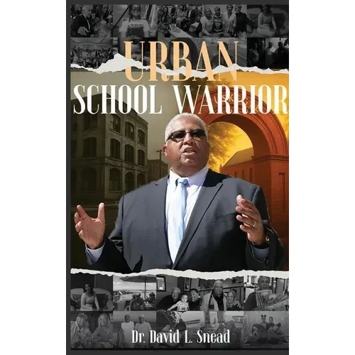Urban School Warrior - Hardcover