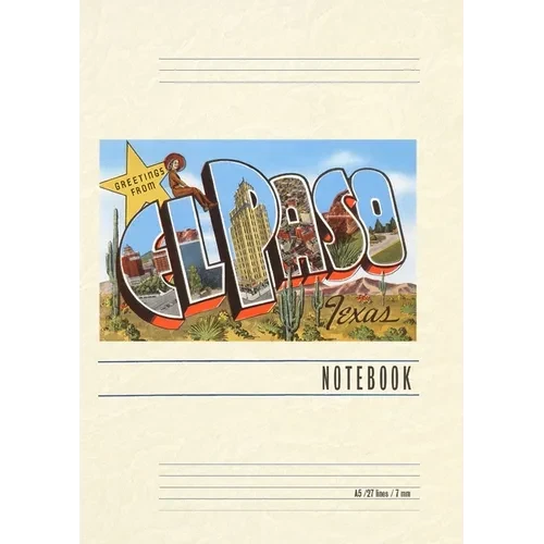 Vintage Lined Notebook Greetings from El Paso, Texas - Paperback