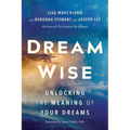 Dream Wise: Unlocking the Meaning of Your Dreams - Paperback