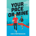Your Pace or Mine - Hardcover