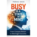 Busy is a State of Mind - Hardcover