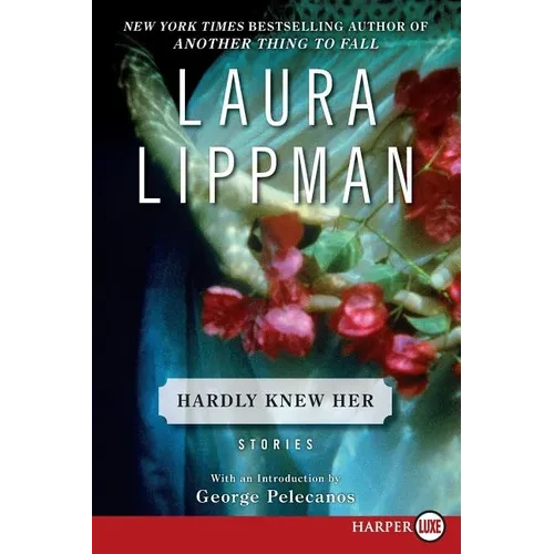 Hardly Knew Her - Paperback