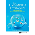 Hydrogen Economy, The: Fundamentals, Technology, Economics - Paperback