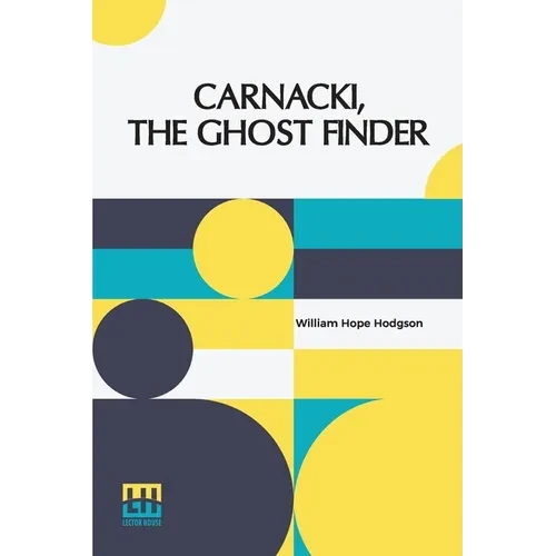 Carnacki, The Ghost Finder - Paperback