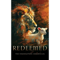 Redeemed: The Foundation Chronicles - Hardcover