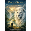 Carter Stone and The White Lion - Paperback