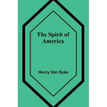 The Spirit of America - Paperback