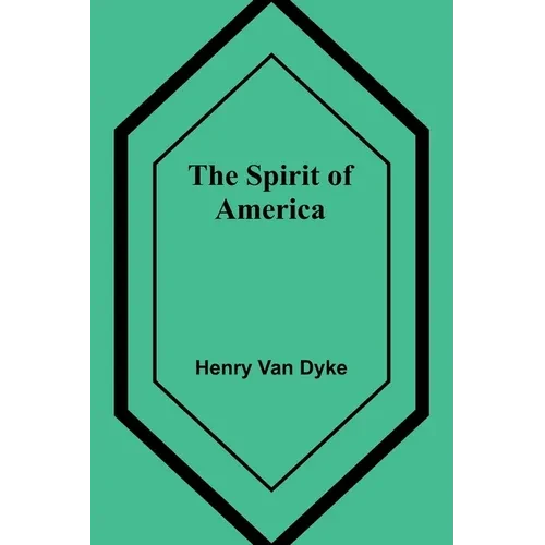 The Spirit of America - Paperback