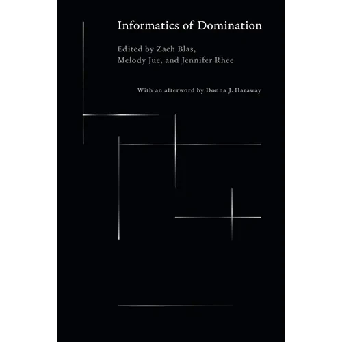 Informatics of Domination - Paperback