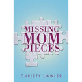 Missing Mom Pieces - Paperback