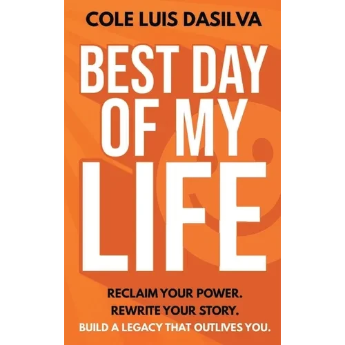 Best Day of My Life - Hardcover