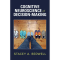 Cognitive Neuroscience of Decision-Making - Hardcover