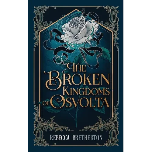 The Broken Kingdoms of Osvolta - Paperback