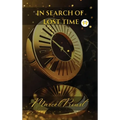 In Search of Lost Time [volumes 1 to 7] - Part II - Hardcover