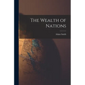 The Wealth of Nations - Paperback