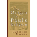 Origin of Paul's Religion - Paperback
