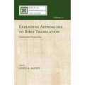 Expanding Approaches to Bible Translation: Multimodal Perspectives - Paperback