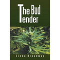 The Bud Tender - Paperback