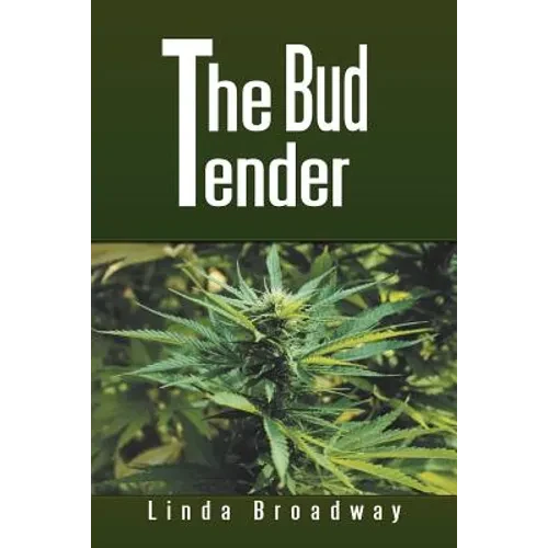 The Bud Tender - Paperback