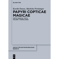 Papyri Copticae Magicae: Coptic Magical Texts, Volume 1: Formularies - Paperback
