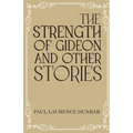 The Strength of Gideon and Other Stories - Paperback