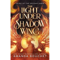 The Light Under the Shadow Wing - Paperback