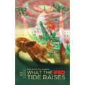 What the Red Tide Raises: Alchemy Furnace - Paperback