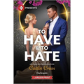 To Have & to Hate - Mass Market Paperbound