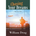 Chasing Your Dreams - Paperback