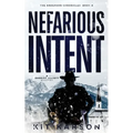 Nefarious Intent: A Sheriff Elliot Mystery - Paperback