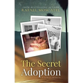 The Secret Adoption: A Family Memoir - Paperback