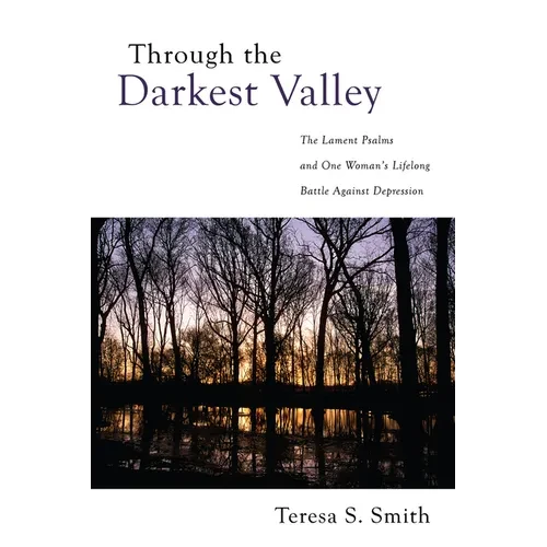 Through the Darkest Valley - Paperback