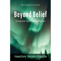 Beyond Belief, Second Edition: Living Into Spiritual Intelligence - Paperback