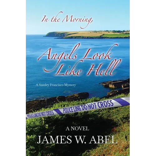 In the Morning, Angels Look Like Hell - Paperback