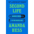 Second Life: Having a Child in the Digital Age - Paperback