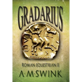 Gradarius: Roman Equestrian II - Hardcover