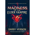 Madness of the Elder Vampire - Hardcover