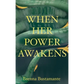When her power awakens - Hardcover