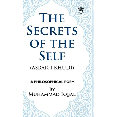 The Secrets of the Self - Hardcover