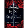 The Rose in the Shadows - Hardcover