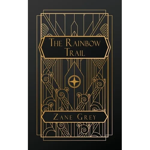 The Rainbow Trail - Paperback