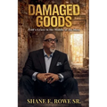 Damaged Goods: God's Grace in the Middle of the Mess - Paperback