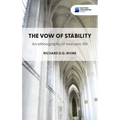 The vow of stability: An ethnography of monastic life