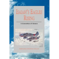 Isaiah's Eagles Rising - Hardcover