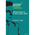 Wittgenstein on Colour, 1916-1950 - Paperback