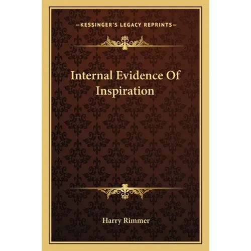 Internal Evidence Of Inspiration - Paperback